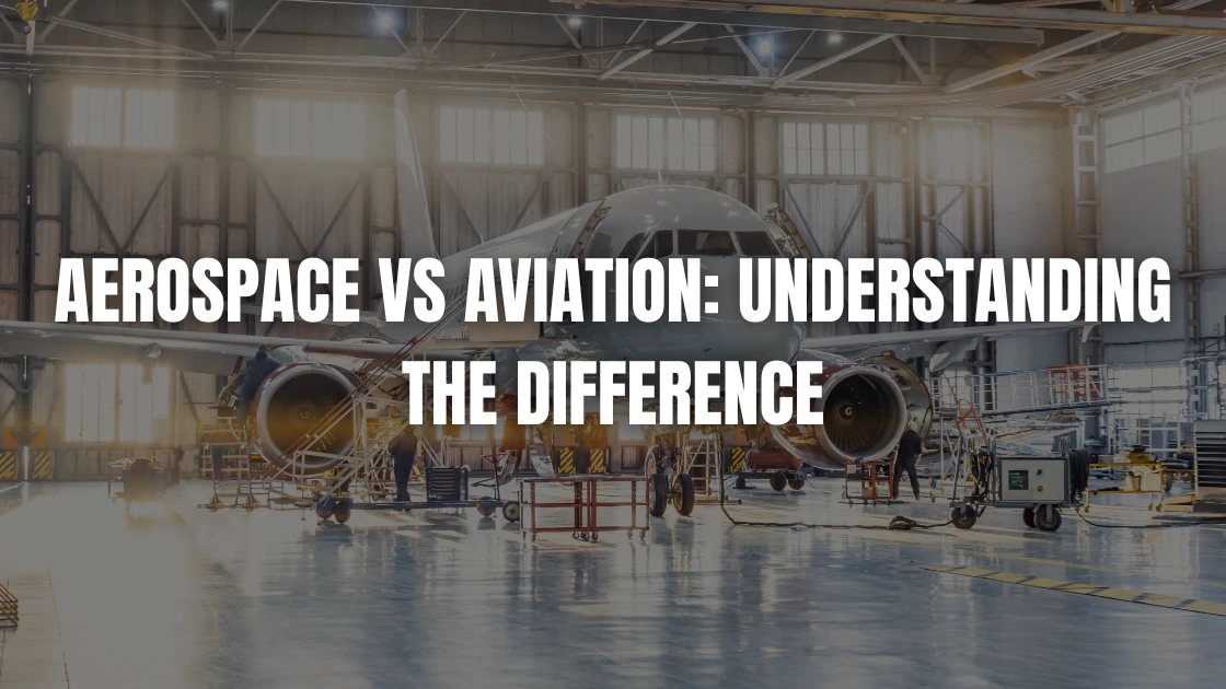 Aerospace Vs Aviation
